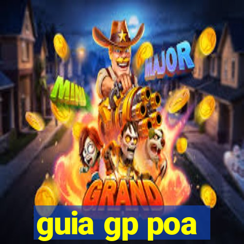 guia gp poa